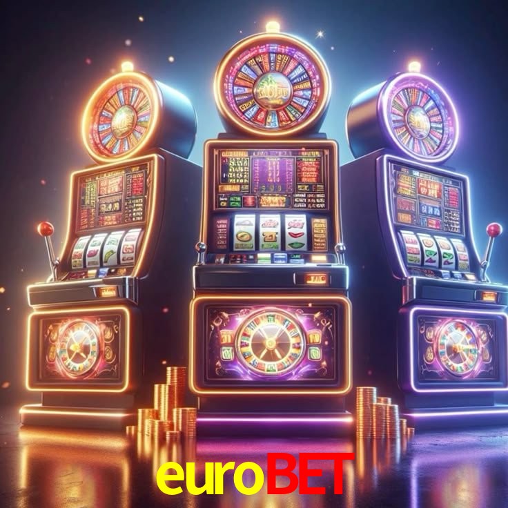 Explore as vantagens do eurobet: serviço profissional e confiabilidade